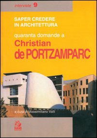 Quaranta domande a Christian de Portzamparc