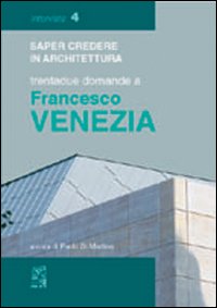 Trentadue domande a Francesco Venezia