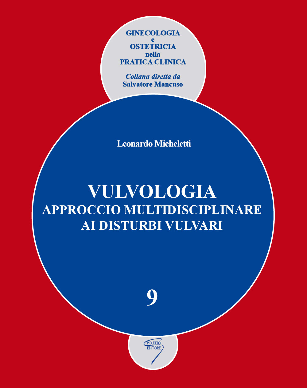 Vulvologia. Approccio multidisciplinare ai disturbi vulvari