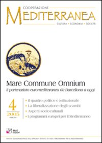 Mare commune omnium. Il partenariato euromediterraneo da Barcellona a oggi