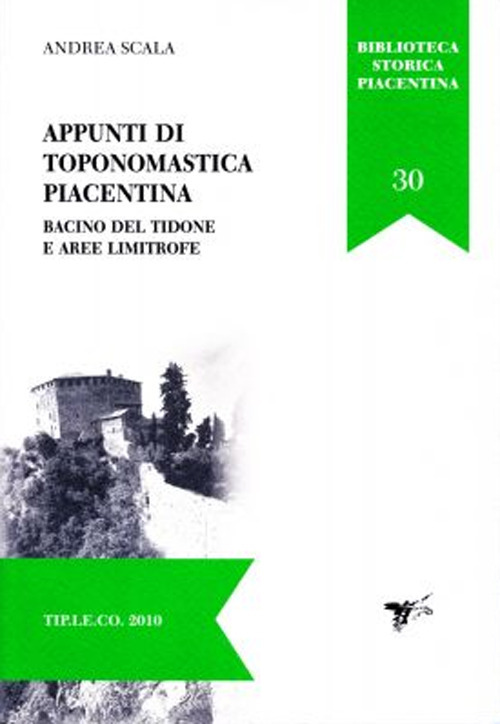 Appunti di toponomastica piacentina. Bacino del Tidone e aree limitrofe