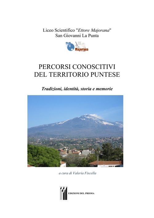 Percorsi conoscitivi del territorio puntese. Tradizioni, identità, storia e memorie