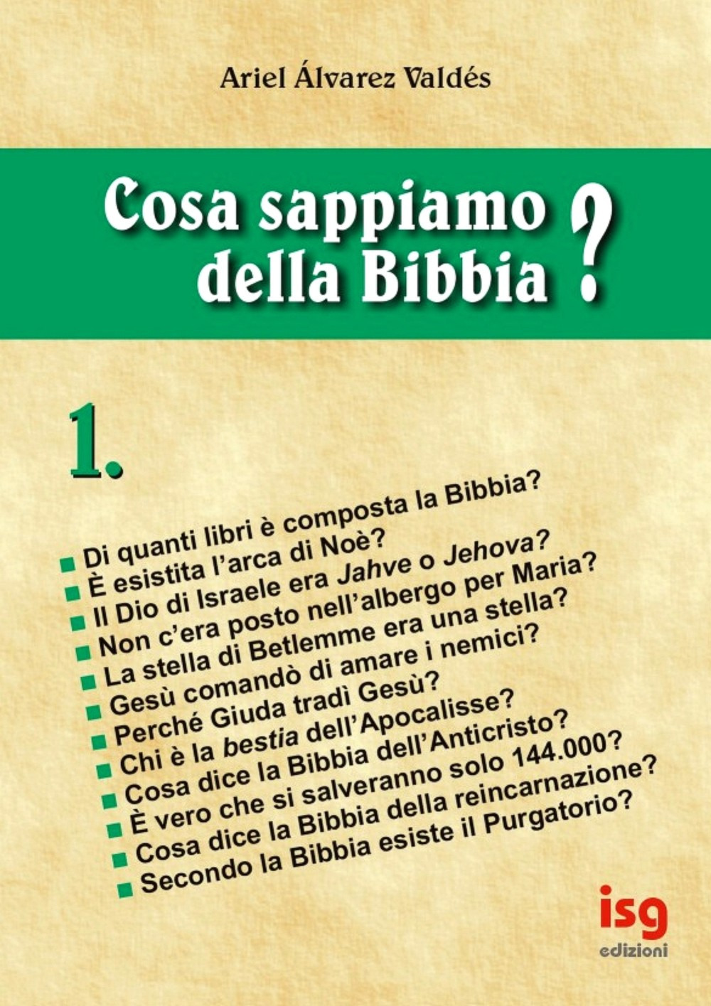 Cosa sappiamo della Bibbia?. Vol. 1