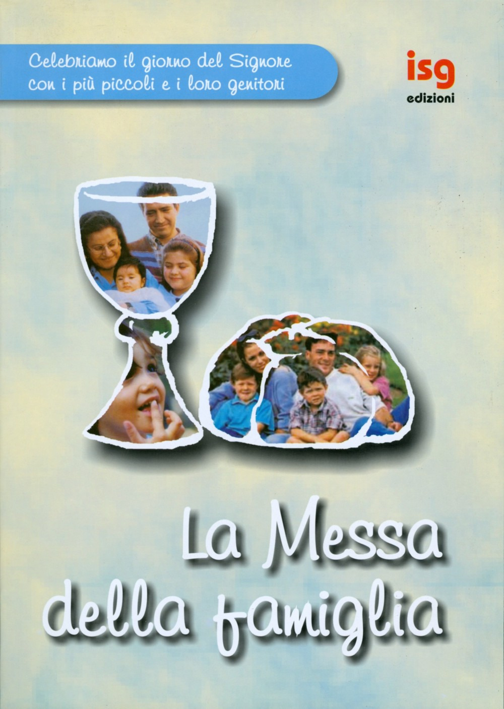 La messa della famiglia