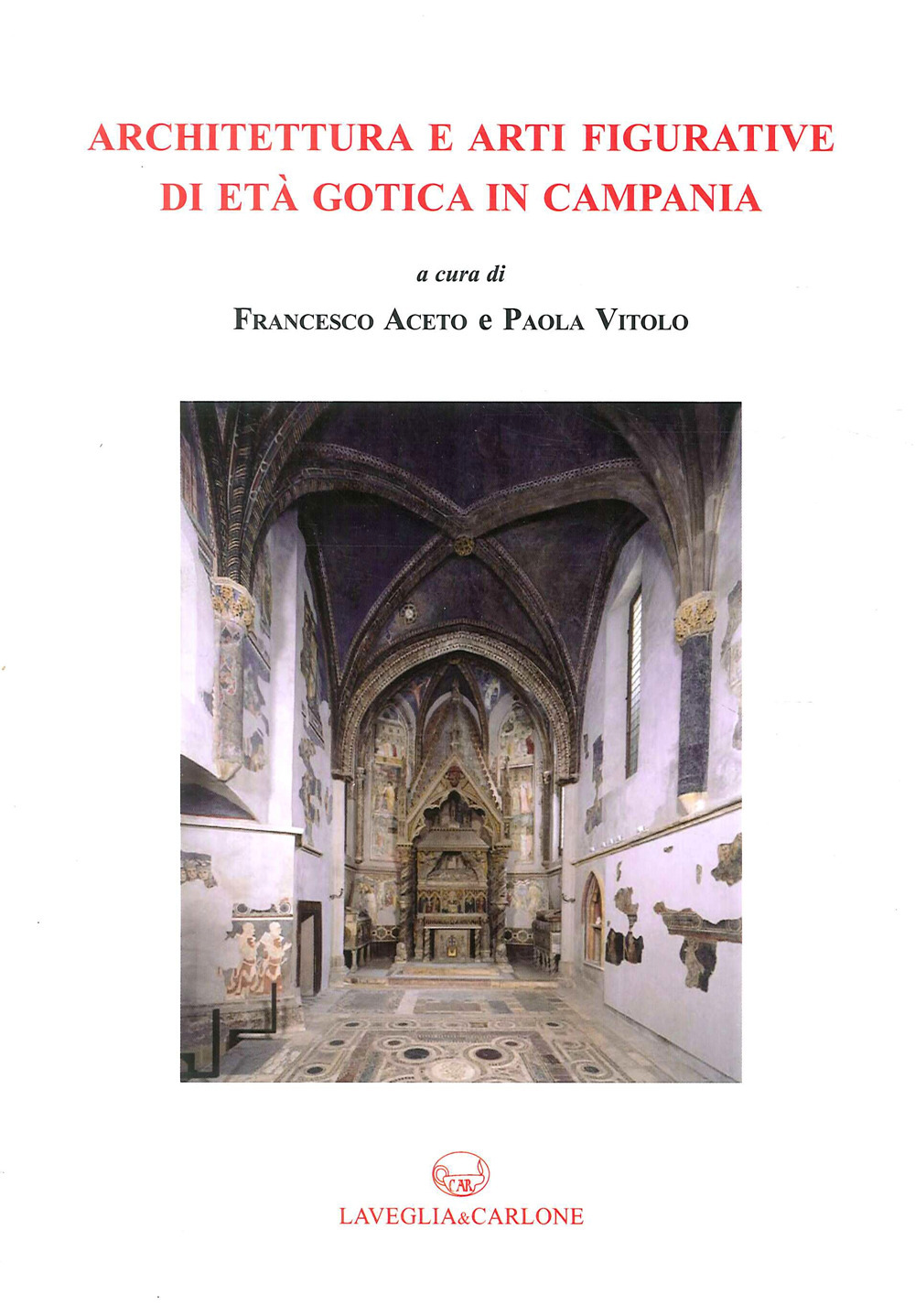 Architettura e arti figurative di età gotica in Campania