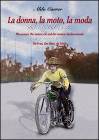 La donna, la moto, la moda dal 1894 al 1915