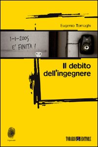 Il debito dell'ingegnere