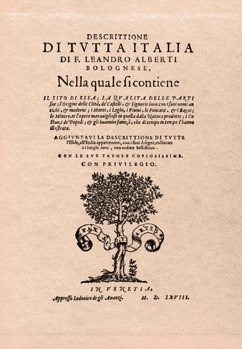 Descrittione di tutta Italia. Aggiuntavi la descrittione di tutte l'isole, all'Italia appartenenti