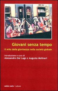 Giovani senza tempo. Il mito della giovinezza nella società globale