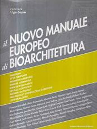 Il nuovo manuale europeo di bioarchitettura. Con aggiornamento online