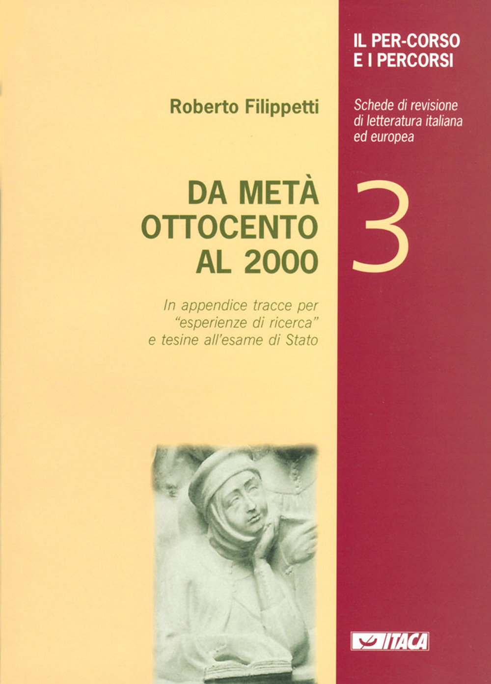 Il percorso e i percorsi. Vol. 3: Da metà Ottocento al 2000