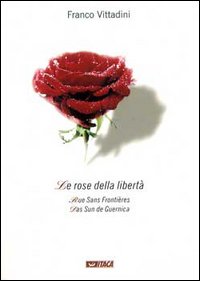 Le rose della libertà