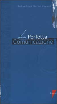 La perfetta comunicazione