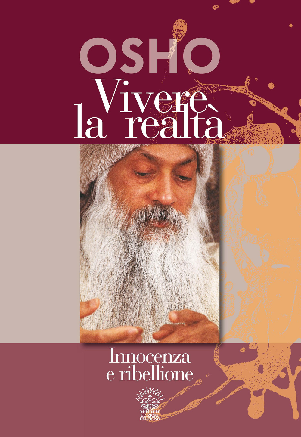 Vivere la realtà. Innocenza e ribellione