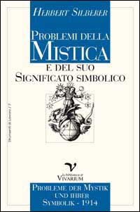 Problemi della mistica e del suo significato simbolico