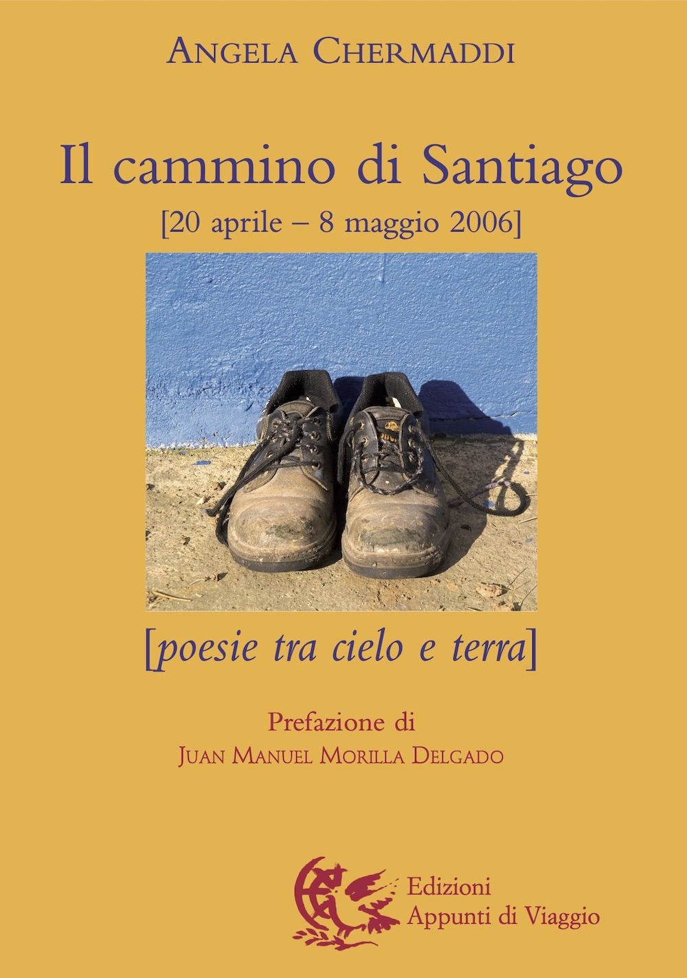 Il cammino di Santiago. Poesie tra cielo e terra