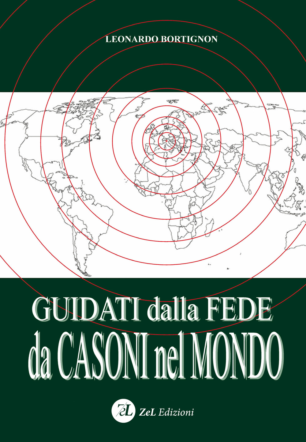 Guidati dalla fede da Casoni nel mondo