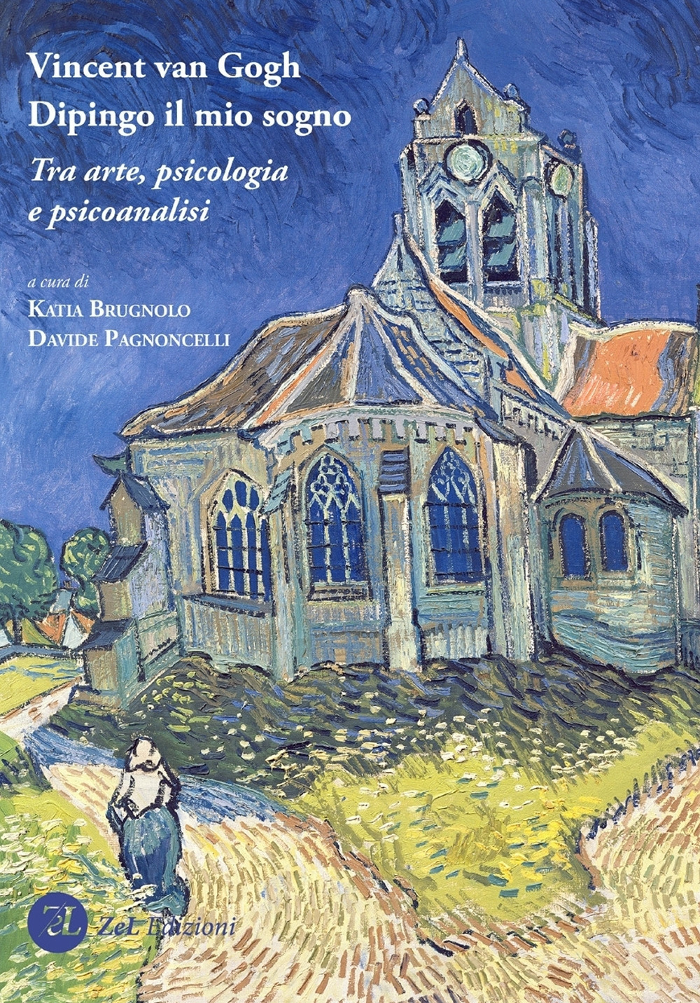 Vincent van Gogh. Dipingo il mio sogno