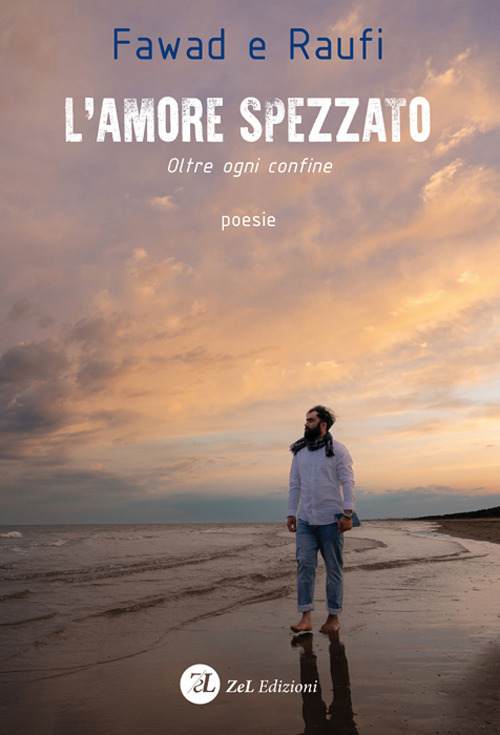 L'amore spezzato. Oltre ogni confine