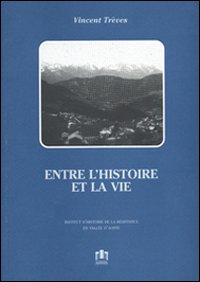 Entre l'histoire et la vie