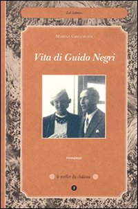 Vita di Guido Negri