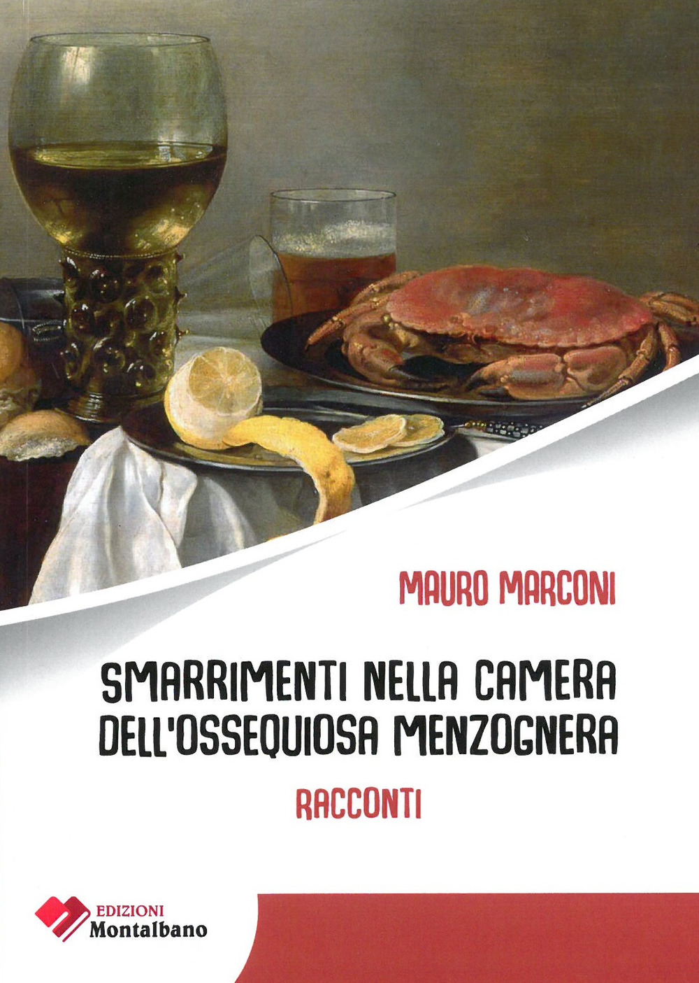 Smarrimenti nella camera dell'ossequiosa menzognera