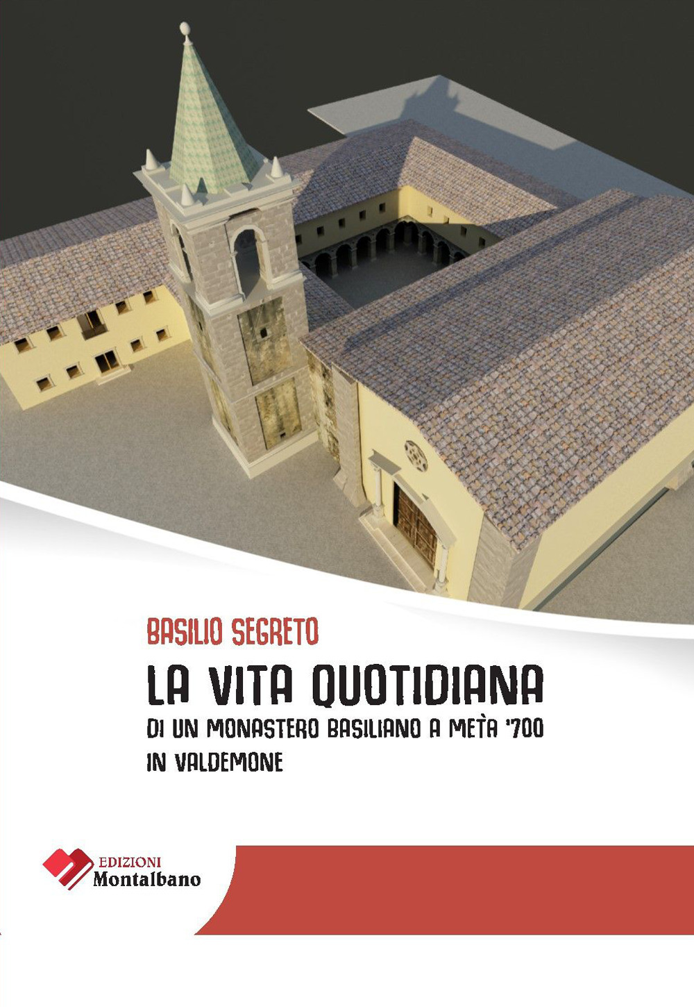 La vita quotidiana di un monastero basiliano a metà '700 in Valdemone