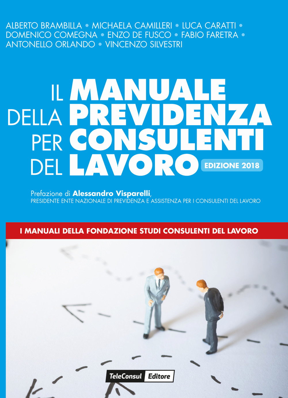 Il manuale della previdenza per consulenti del lavoro