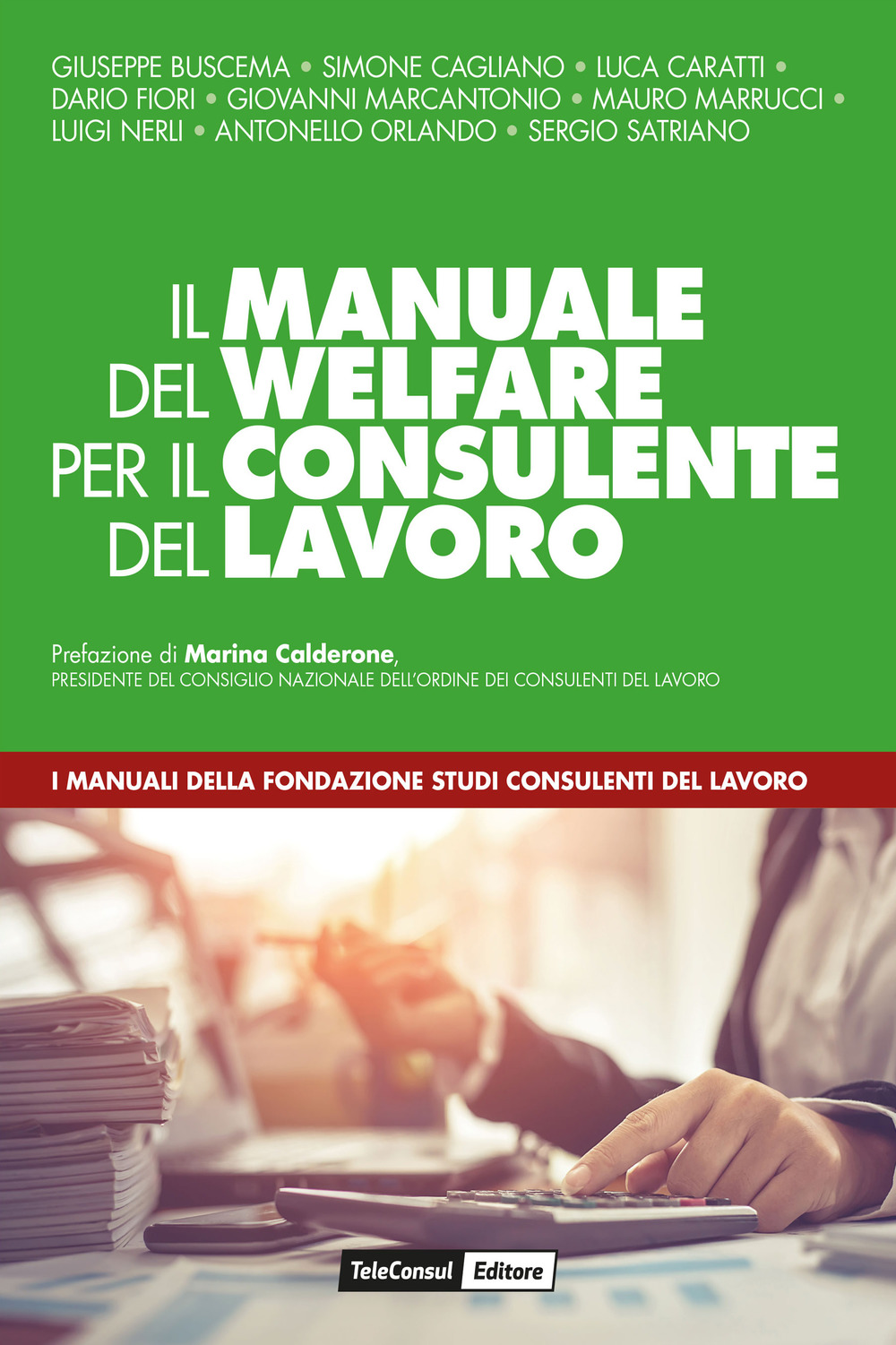 Il manuale del welfare per il consulente del lavoro