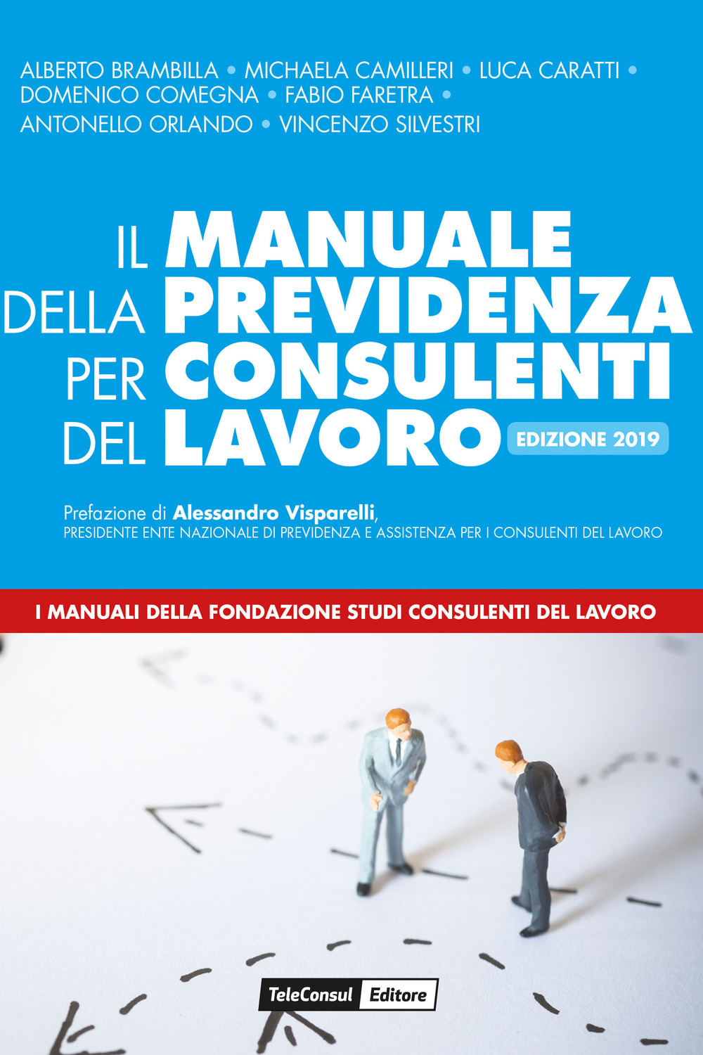 Il manuale della previdenza per consulenti del lavoro