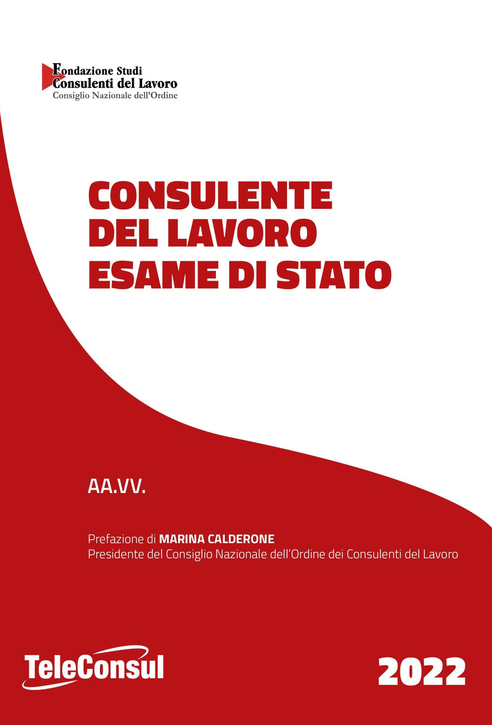 Consulente del lavoro. Esame di Stato 2022