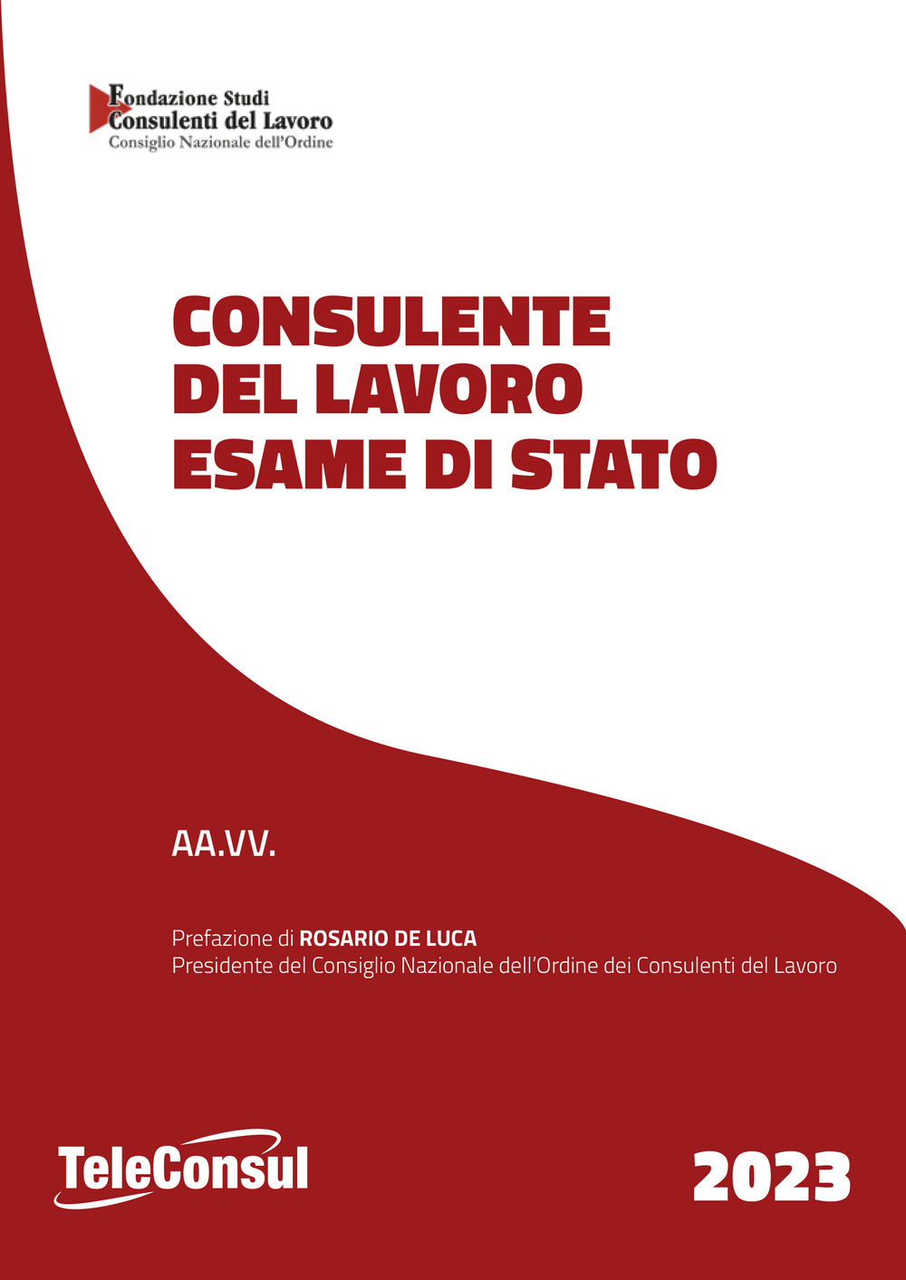 Consulente del lavoro. Esame di Stato