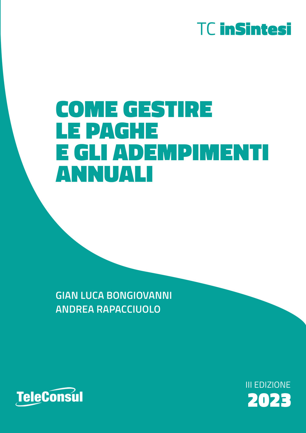 Come gestire le paghe e gli adempimenti annuali