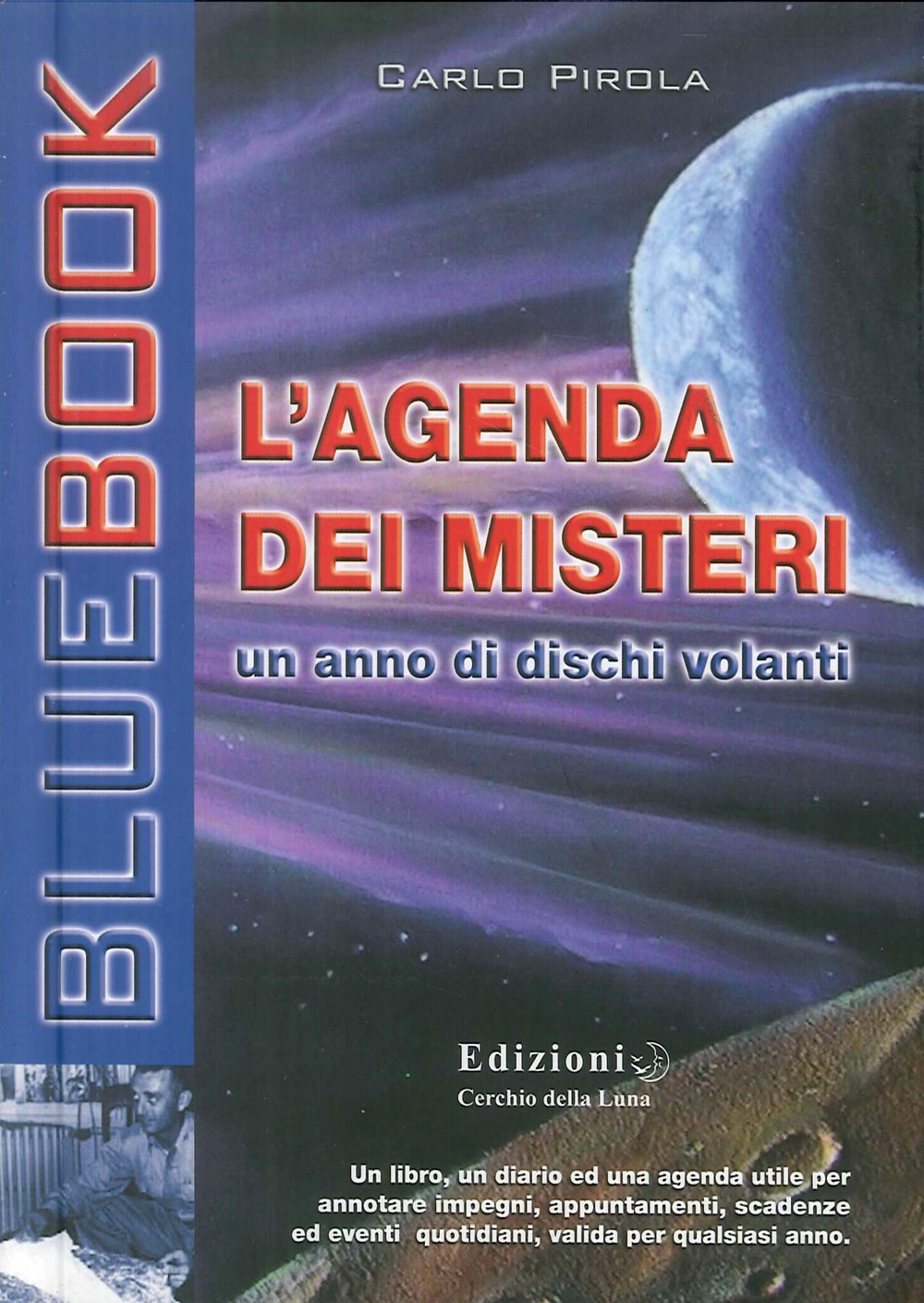 L'agenda dei misteri. Un anno di dischi volanti