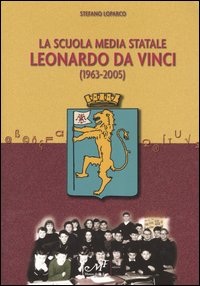 La Scuola media statale Leonardo da Vinci (1963-2005)