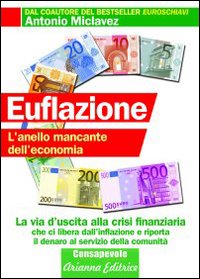 Euflazione. L'anello mancante dell'economia