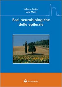 Basi neurobiologiche delle epilessie