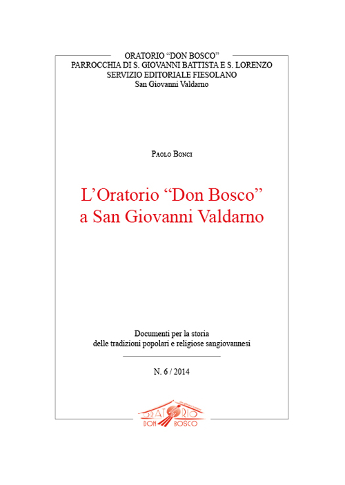 L'oratorio «Don Bosco» a San Giovanni Valdarno