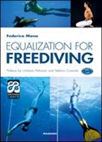Equalization for freediving. Ediz. illustrata