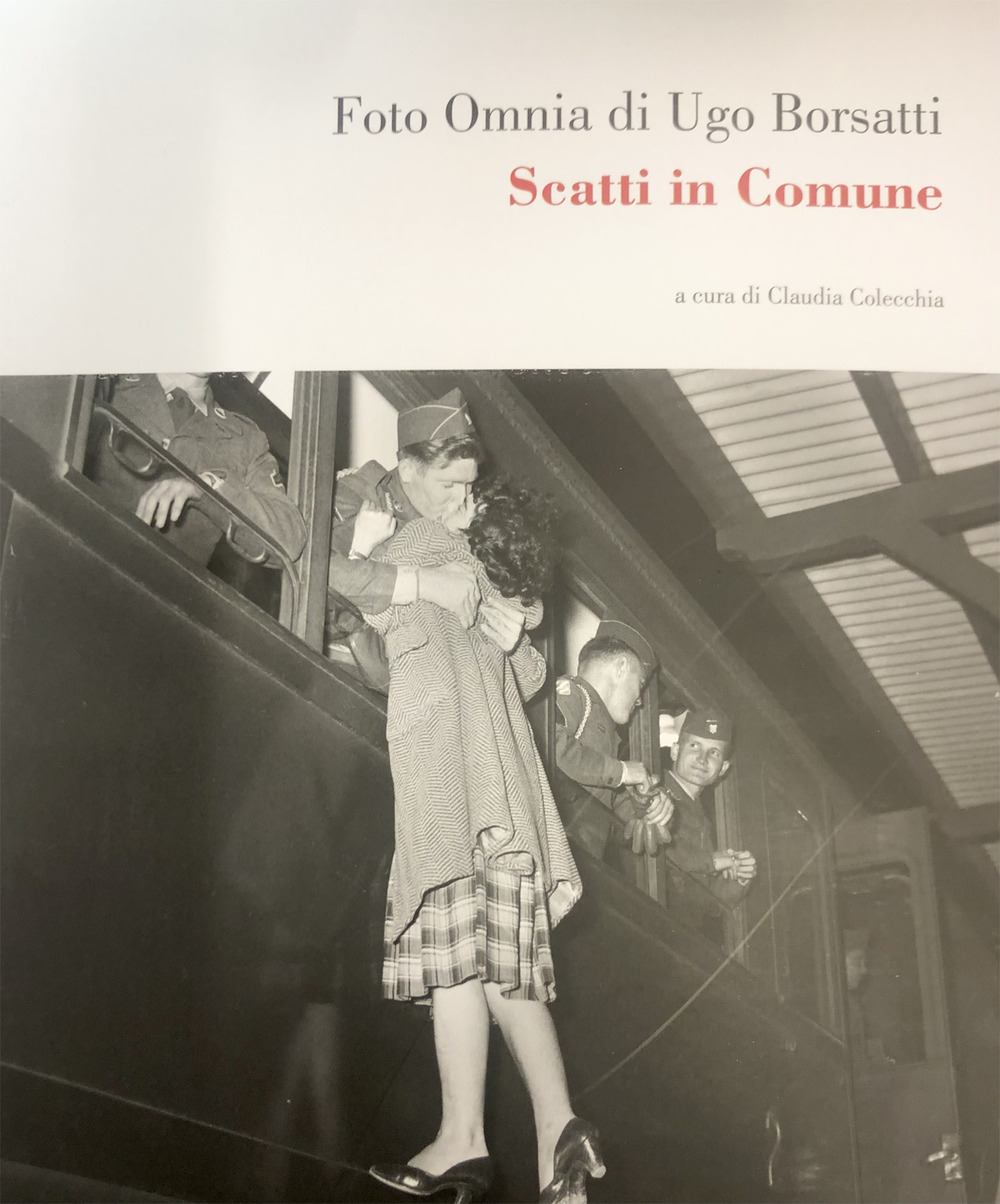 Foto omnia di Ugo Borsatti. Scatti in Comune. Ediz. illustrata