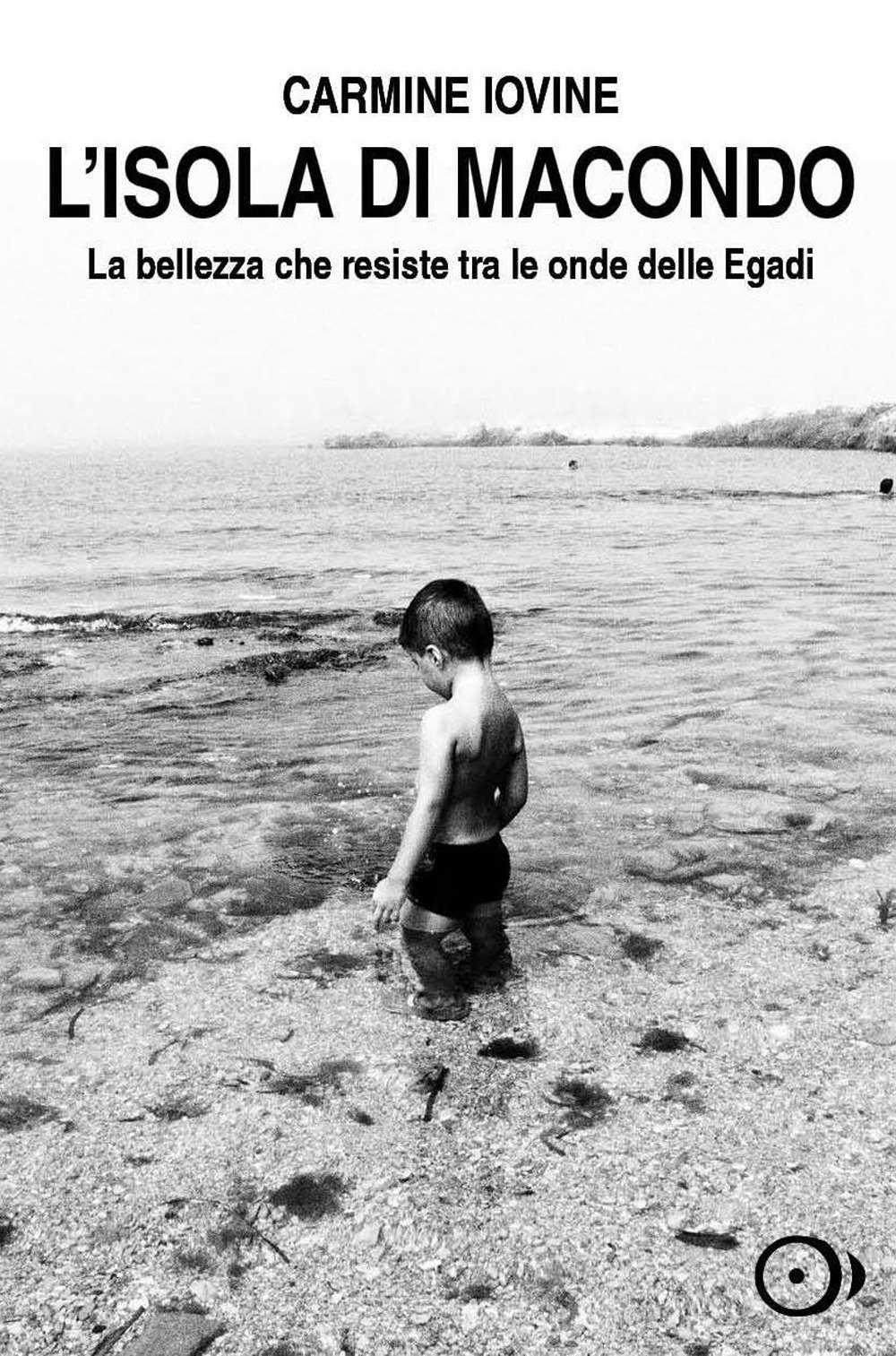 L'isola di Macondo. La bellezza che resiste tra le onde delle Egadi