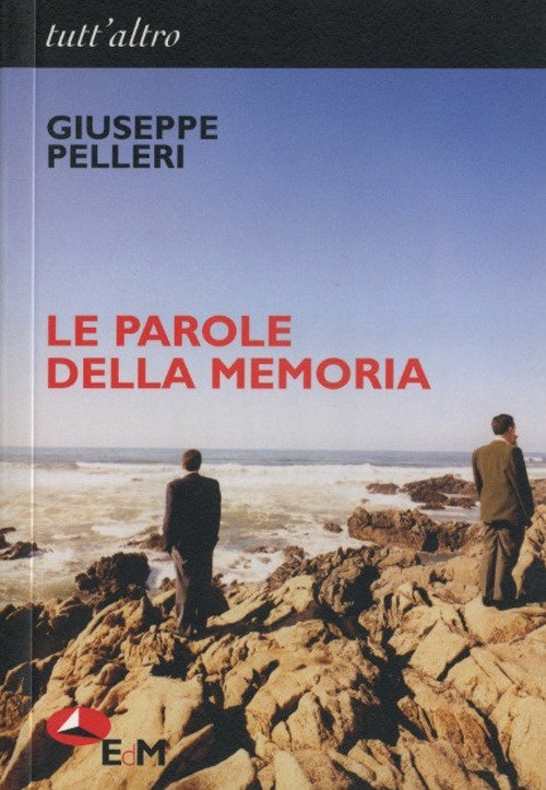 Le parole della memoria