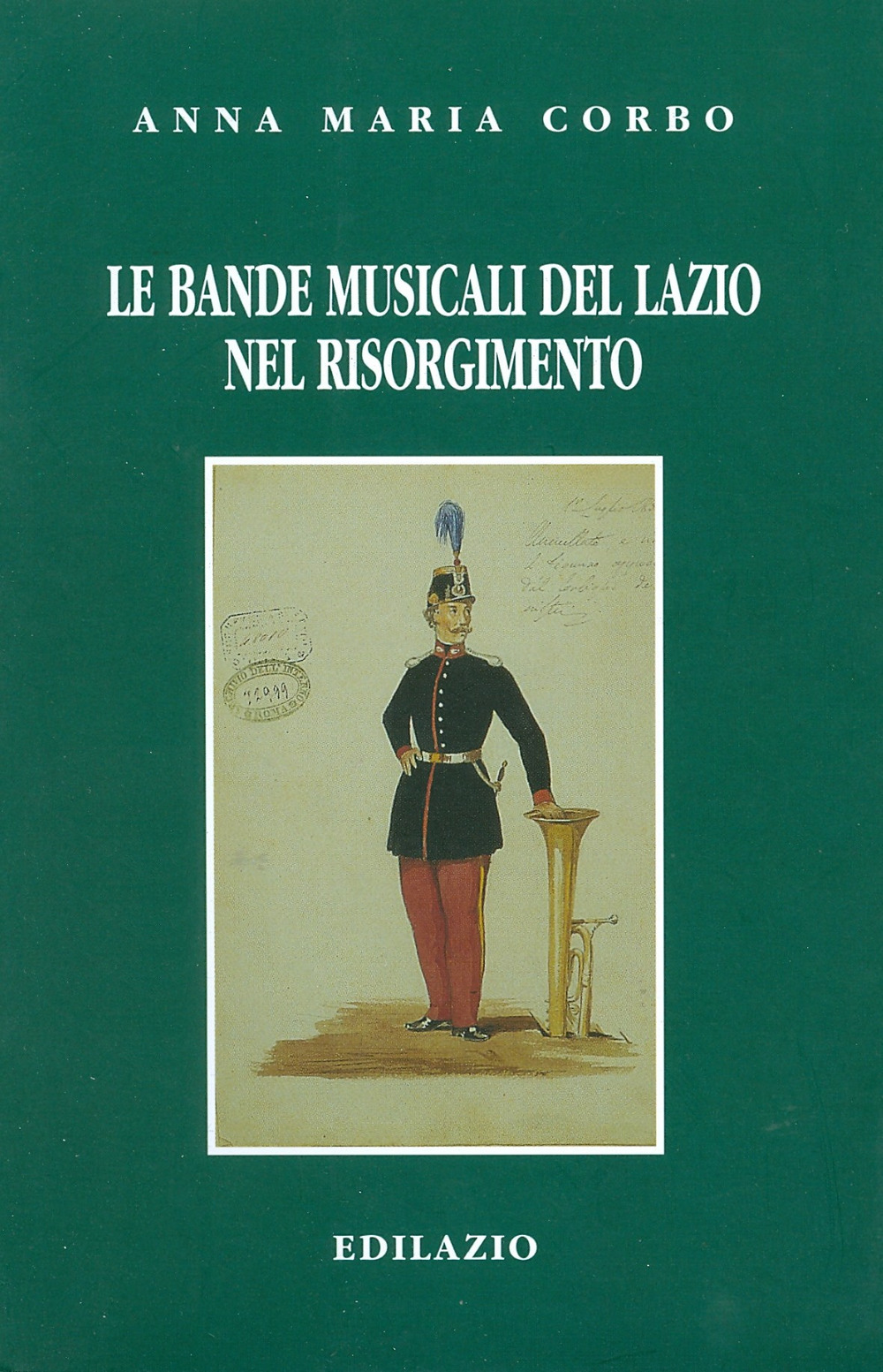 Le bande musicali del Lazio nel Risorgimento