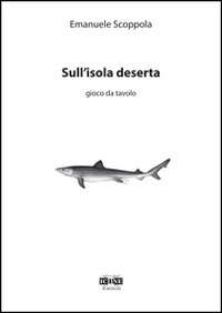 Sull'isola deserta. Gioco da tavolo. Ediz. illustrata