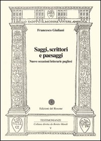 Saggi, scrittori e paesaggi. Nuove occasioni letterarie pugliesi