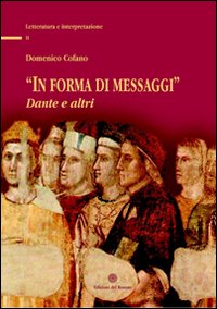 In forma di messaggi. Dante e altri