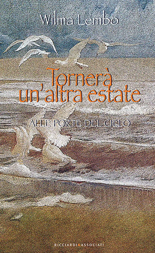 Tornerà un'altra estate-Alle porte del cielo