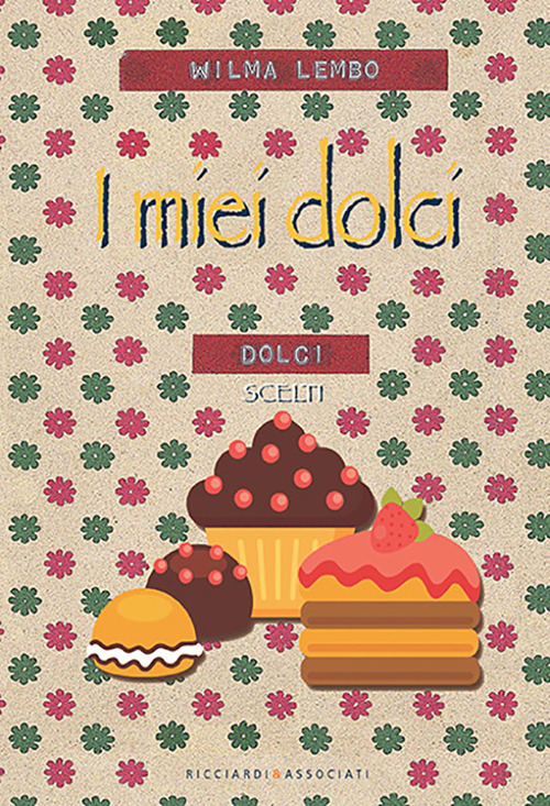 I miei dolci