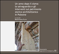 Un anno dopo il sisma. La salvaguardia e gli interventi sul patrimonio storico-architettonico in Polesine