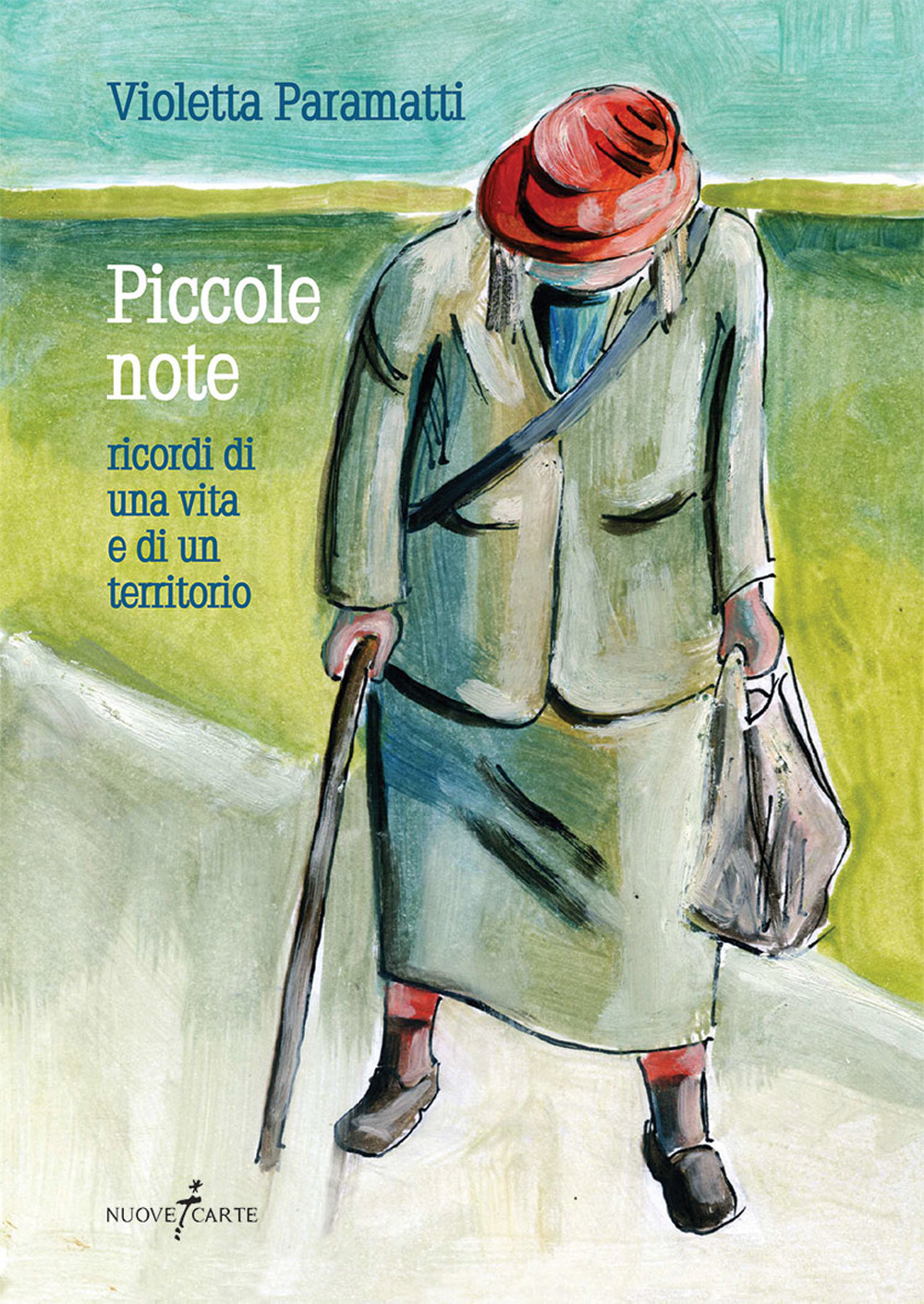 Piccole note. Ricordi di una vita e di un territorio